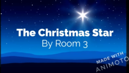 Room 3 present The Christmas Star